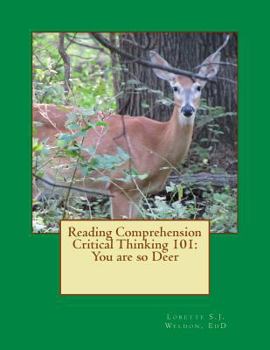 Paperback Reading Comprehension Critical Thinking 101: You are so Deer Book