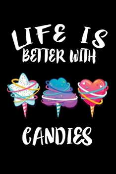 Paperback Life Is Better With Candies: Animal Nature Collection Book