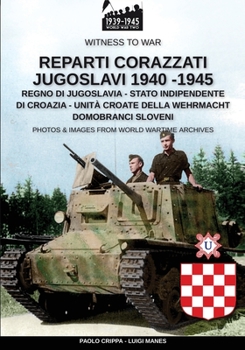 Paperback Reparti corazzati Jugoslavi 1940-1945 [Italian] Book