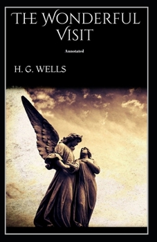 The Wonderful Visit Annotated