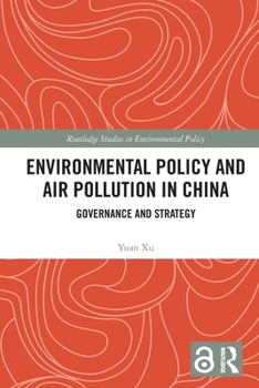 Paperback Environmental Policy and Air Pollution in China: Governance and Strategy Book