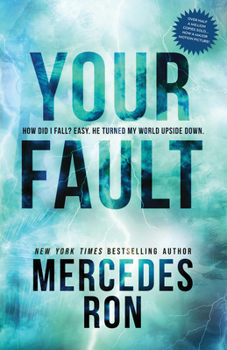 Culpa tuya / Your Fault - Book #2 of the Culpables