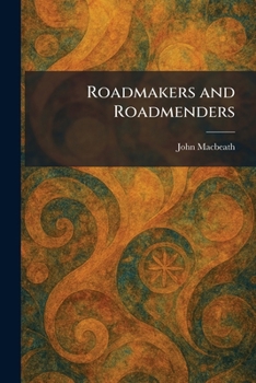 Paperback Roadmakers and Roadmenders Book