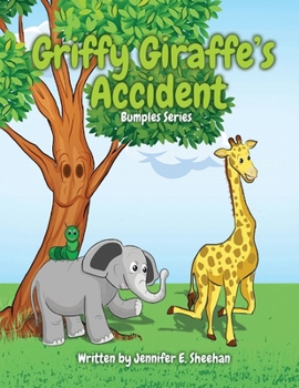 Paperback Griffy Giraffe's Accident Book