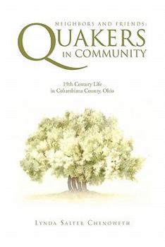 Paperback Neighbors and Friends: Quakers in Community Book