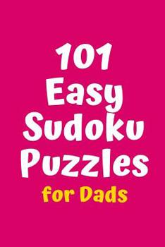 Paperback 101 Easy Sudoku Puzzles for Dads Book