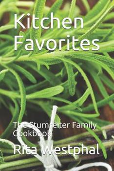 Paperback Kitchen Favorites: The Stumreiter Family Cookbook Book