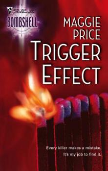 Trigger Effect: Line of Duty (Silhouette Bombshell) - Book #5 of the Line of Duty