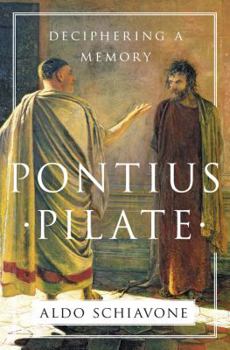Hardcover Pontius Pilate: Deciphering a Memory Book