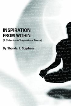 Paperback Inspiration from Within: A Collection of Inspirational Poems Book