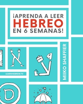 Paperback ¡Aprenda a Leer Hebreo en 6 Semanas! [Spanish] [Large Print] Book