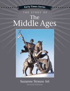 Paperback The Story of the Middle Ages (Early Times Series) Book