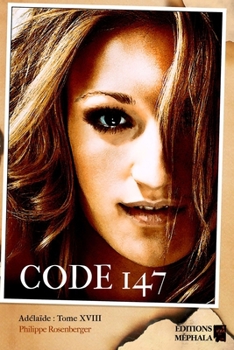 Paperback Code 147: Adélaïde: Tome XVIII [French] Book