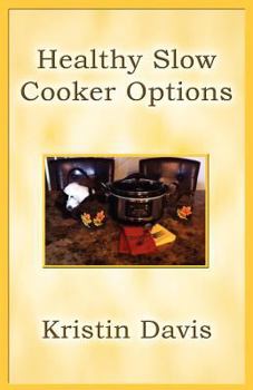 Paperback Healthy Slow Cooker Options Book