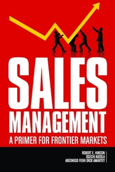 Paperback Sales Management: A Primer for Frontier Markets Book