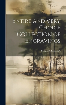 Hardcover Entire and Very Choice Collection of Engravings Book