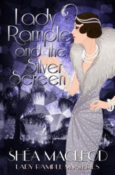 Lady Rample and the Silver Screen - Book #3 of the Lady Rample