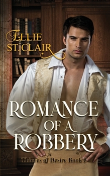 Paperback Romance of a Robbery: A Historical Regency Romance Book