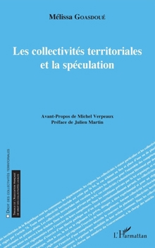 Paperback Les collectivités territoriales et la spéculation [French] Book