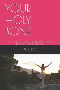 YOUR HOLY BONE: