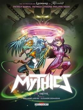 Les Mythics T20: Thétys - Book #20 of the Les Mythics