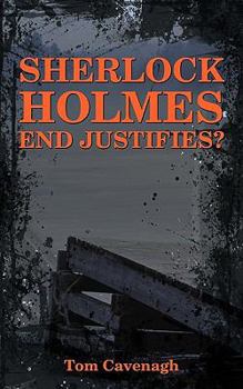 Paperback Sherlock Holmes End Justifies? Book