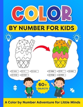 Paperback Color by Numbers for kids and adults: your little learner Book