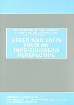 Hardcover Greek and Latin from an Indo-European Perspective Book