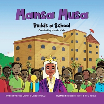 Paperback Mansa Musa Builds a School Book