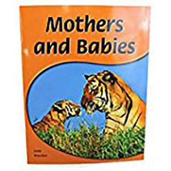 Paperback Mothers and Babies: Leveled Reader (Levels 6-7) Book