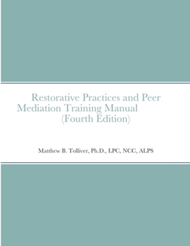 Paperback Restorative Practices and Peer Mediation Training Manual Book