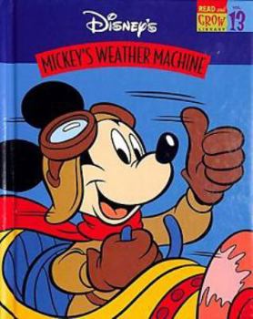 Hardcover Mickey's weather machine (Disney's read and grow library) Book
