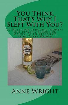 Paperback You Think That's Why I Slept with You? Book