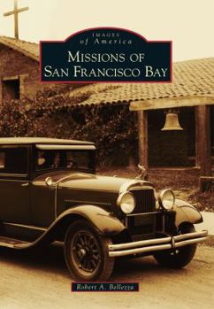 Paperback Missions of San Francisco Bay Book