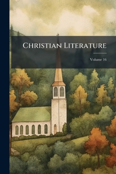 Paperback Christian Literature; Volume 16 Book