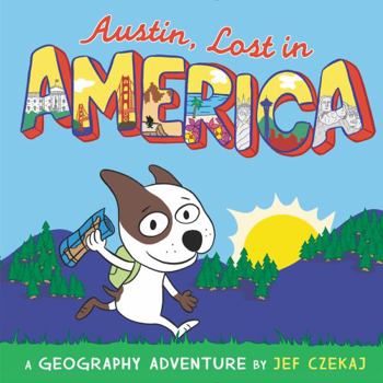 Hardcover Austin, Lost in America: A Geography Adventure Book