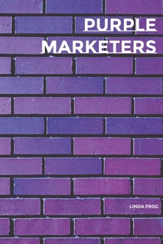 Paperback The Purple Marketers Book