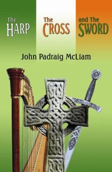 Paperback The Harp, The Cross, and The Sword Book