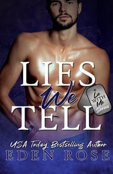 Paperback The Lies We Tell Book