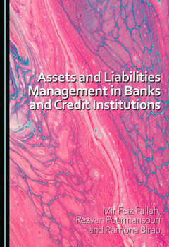 Hardcover Assets and Liabilities Management in Banks and Credit Institutions Book