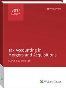 Paperback Tax Accounting in Mergers and Acquisitions 2017 Book