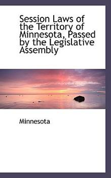 Paperback Session Laws of the Territory of Minnesota, Passed by the Legislative Assembly Book