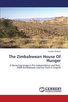 Paperback The Zimbabwean House of Hunger Book