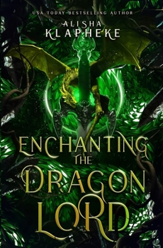 Paperback Enchanting the Dragon Lord Book