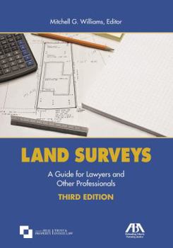 Paperback Land Surveys: A Guide for Lawyers and Other Professionals Book