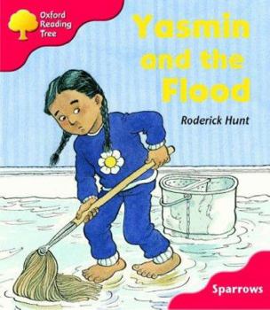 Paperback Oxford Reading Tree: Stage 4: Sparrows: Yasmin and the Flood Book