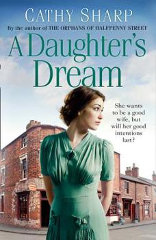 A Daughter’s Dream - Book #3 of the East End Daughters
