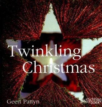 Hardcover Twinkling Christmas: Geert Pattyn Book