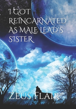 Paperback I got reincarnated as male lead's sister Book