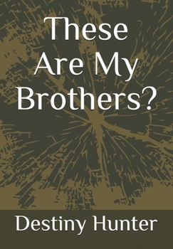 Paperback These Are My Brothers? Book